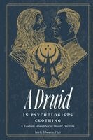 Druid in Psychologist's Clothing, Häftad