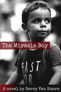 bokomslag The Miracle Boy