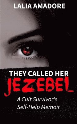 They Called Her Jezebel 1