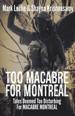 Too Macabre for Montreal 1