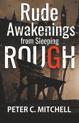 bokomslag Rude Awakenings from Sleeping Rough