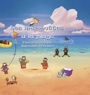 Les marmottes à la plage