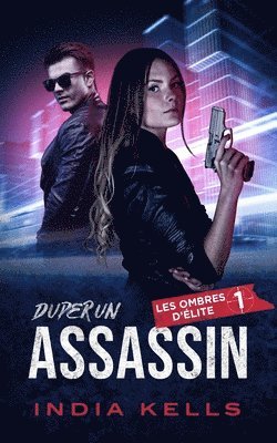 Duper un assassin 1