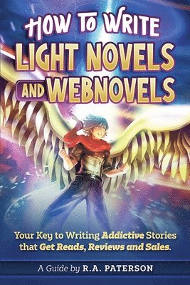 bokomslag How to Write Light Novels and Webnovels