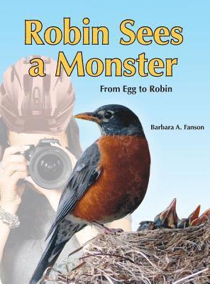 Barbara a Fanson - Robin Sees a Monster, Inbunden