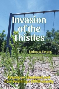 bokomslag Invasion of the Thistles