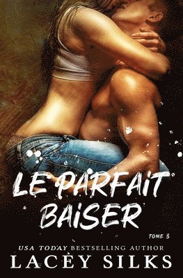 Le parfait baiser 1