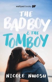 bokomslag The Bad Boy and the Tomboy