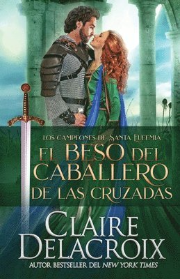 El beso del caballero de las Cruzadas 1