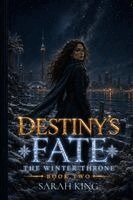 Sarah King - Destiny's Fate, Häftad. Tillgänglighet: Lägg i varukorg