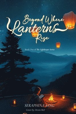 bokomslag Beyond Where Lanterns Rise