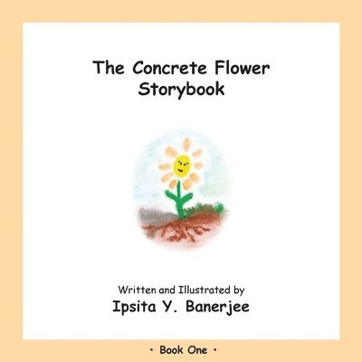 The Concrete Flower Storybook 1