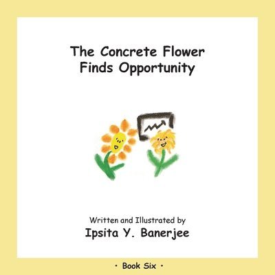 The Concrete Flower Finds Opportunity 1