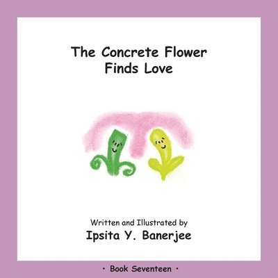 The Concrete Flower Falls in Love 1