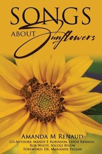 bokomslag Songs About Sunflowers