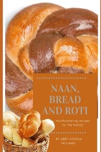 bokomslag Naan, Bread and Roti