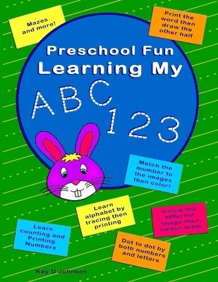 Preschool Fun Learning My ABC 123: Trace printing to learn alphabet a to z (lower and upper), numbers 1 to10 plus match images to number, mazes, tic-t 1