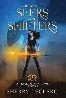 A Realm of Seers and Shifters 1