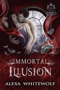 bokomslag Immortal Illusion: A Transylvanian Vampire Romance