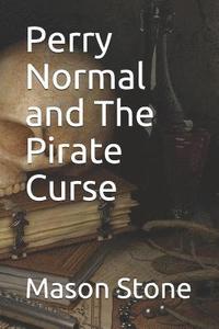 bokomslag Perry Normal and The Pirate Curse