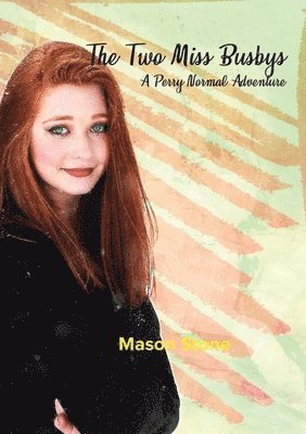 Mason Stone - Two Miss Busbys, Häftad