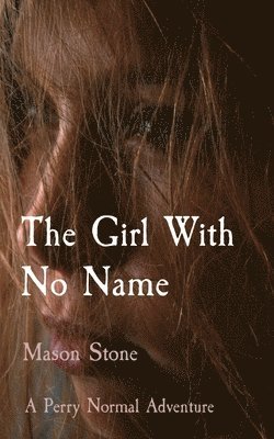 Mason Stone - Girl With No Name, Häftad