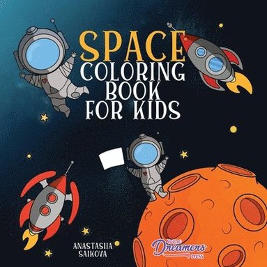 Young Dreamers Press - Space Coloring Book for Kids, Häftad