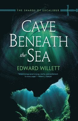 Edward Willett - Cave Beneath the Sea, Häftad