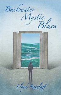 bokomslag Backwater Mystic Blues