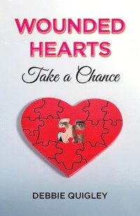 bokomslag Wounded Hearts Take a Chance