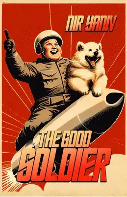 Nir Yaniv - Good Soldier, Häftad. Tillgänglighet: Lägg i varukorg