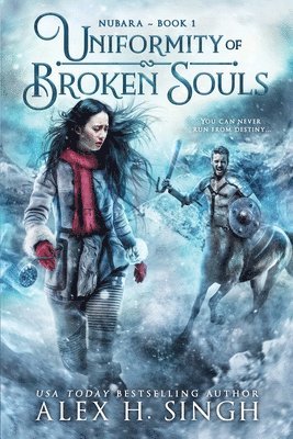 Nikki Brackett - Uniformity of Broken Souls: You can never run from destiny..., Häftad
