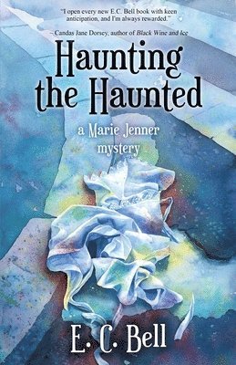 E C Bell - Haunting the Haunted, Häftad