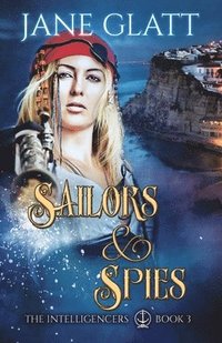 bokomslag Sailors & Spies