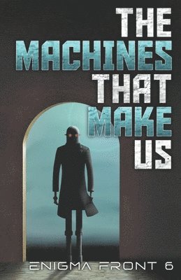 Chris Patrick Carolan, Robert J Sawyer, Al Onia, Robert J. Sawyer - Machines That Make Us, Häftad