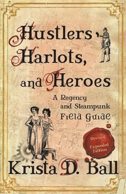 Hustlers, Harlots, and Heroes 1