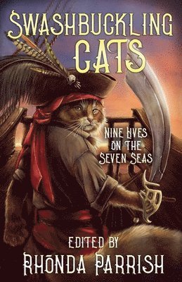 bokomslag Swashbuckling Cats