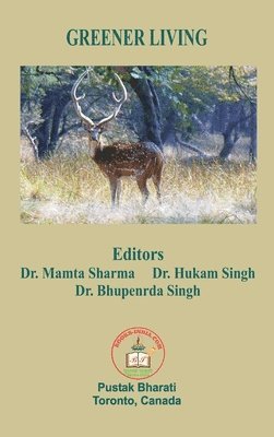 Mamta Sharma, Hukam Singh, Upendra Singh - Greener Living, Inbunden