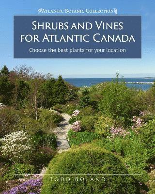 Shrubs and Vines for Atlantic Canada 1