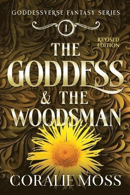 The Goddess & the Woodsman (revised) 1