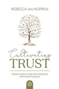 bokomslag Cultivating Trust