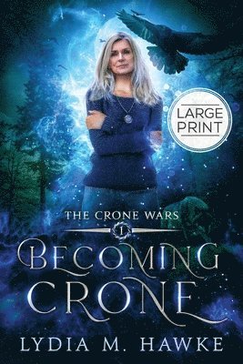 Becoming Crone 1
