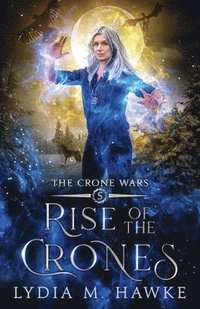 bokomslag Rise of the Crones