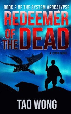 Tao Wong - Redeemer of the Dead, Inbunden