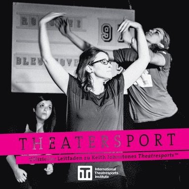 Keith Johnstone - Theatersport(TM), Häftad