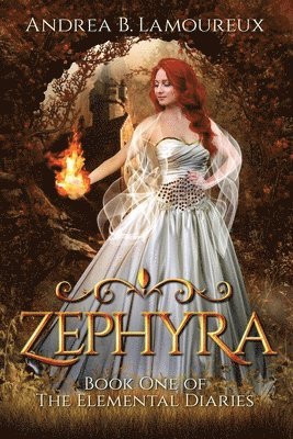 bokomslag Zephyra: Book One of The Elemental Diaries