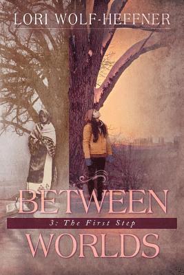 Lori Wolf-Heffner, Susan Fish - Between Worlds 3, Häftad