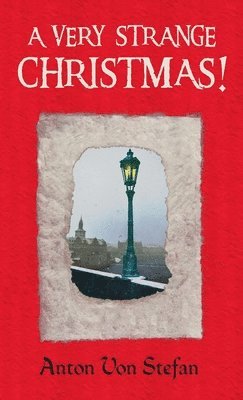 Anton Von Stefan, Anton Von Stefan - Very Strange Christmas!, Häftad