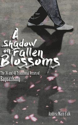 bokomslag Shadow on Fallen Blossoms, Hard Cover