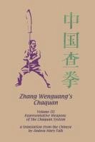 bokomslag Zhang Wenguang's Chaquan: Volume III: Representative Weapons of the Cha System